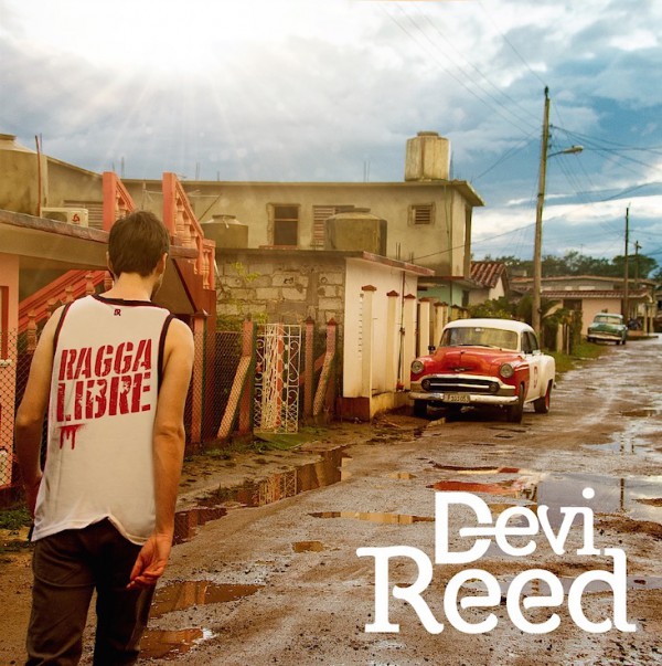 Dévi Reed - Ragga Libre