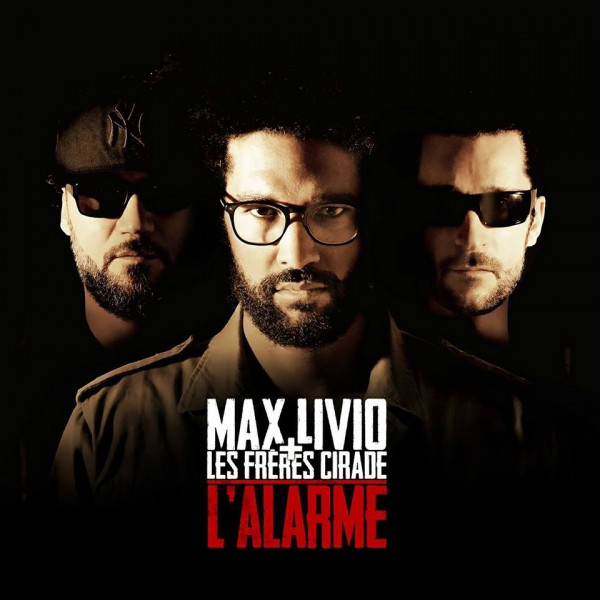 Max Livio et Les Frères Cirade - L'Alarme