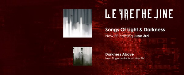 We Are The Line, Songs of Light & Darkness, ep