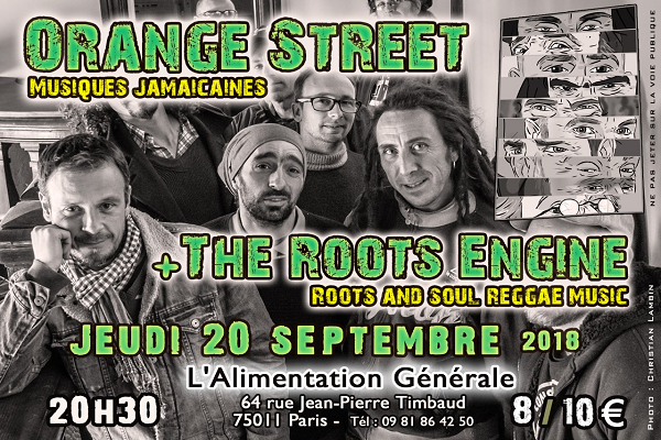 The Roots Engine + Orange Street à  L'Alimentation Générale - Paris