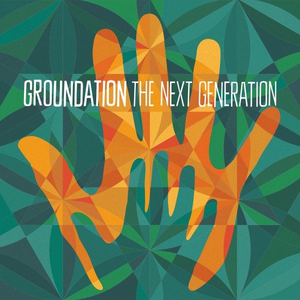 Groundation- The Next Generation