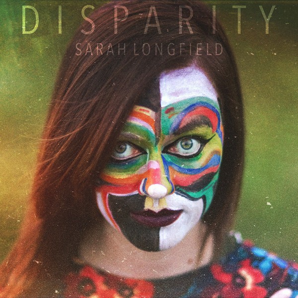 Nouvel Album, 2018, Djent, Shred, Sarah Longfield, Animals As Leaders, Disparity