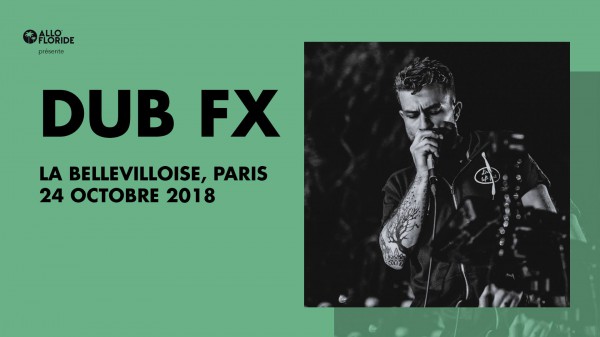 dub fx, la bellevilloise, paris