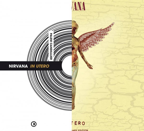 Nirvana, In Utero, Palem Candillier, livre