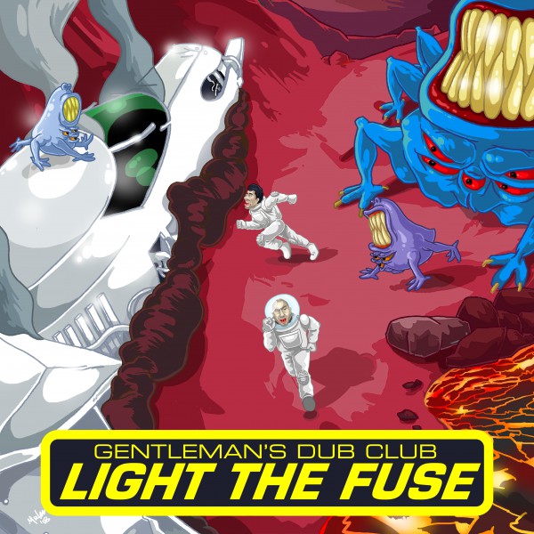 gentleman's dub club, light the fuse, nouveau single