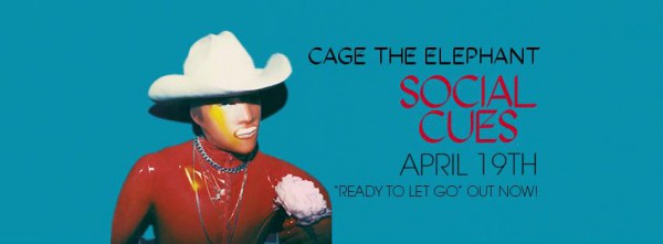 Cage the Elephant, Let It Bleed, nouvel album, Social Cues