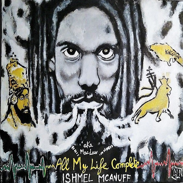Ishmel McAnuff - Cover All My Life
