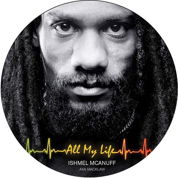 Ishmel McAnuff - Cover All My Life