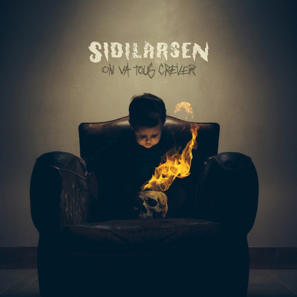 Sidilarsen, on va tous crever, nouvel album