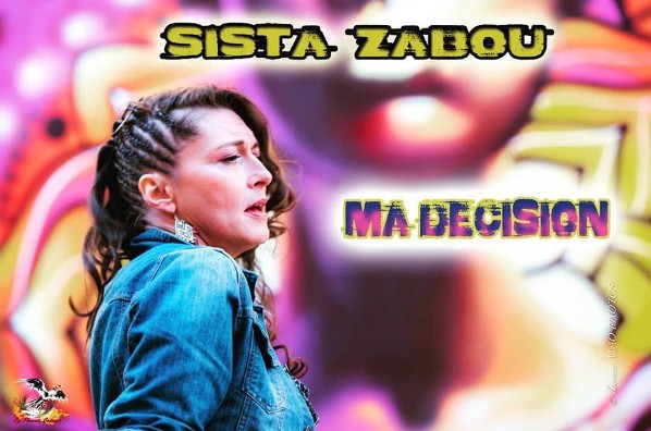 Sista Zabou, ma décision, reggae 2019, Jah Wara, video 2019
