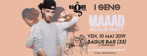 I Sens - Flyer Release Party - Bagus Bar, le 10 mai