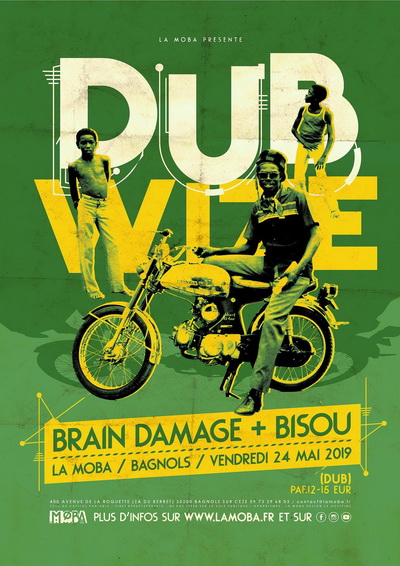 Brain Damage + Bisou La Moba Bagnols Sur Sèze le 24 Mai 2019