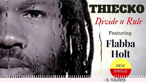 Bannière Thiecko feat.Flabba Holt - Divide n Rule
