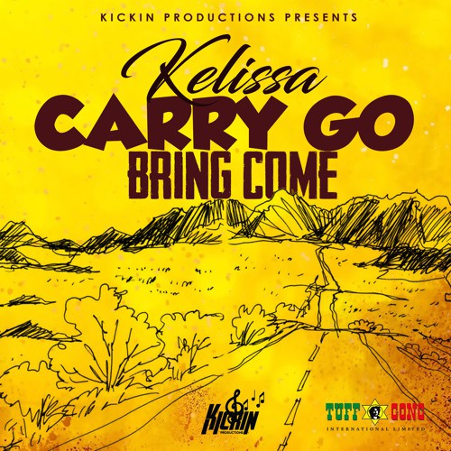 Cover Carry Go Bring Come - Kelissa