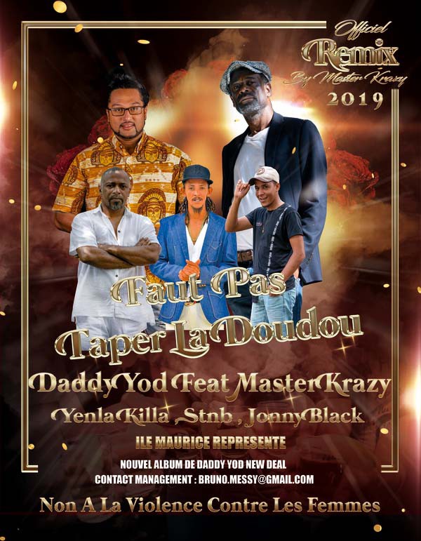 Daddy Yod, faut pas taper la doudou, reggae 2019, Master Krazy, violences, femmes