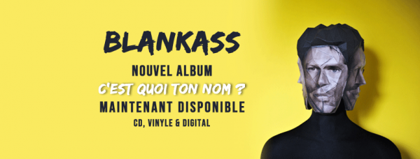 Blankass, Nouvel album, C'est quoi ton nom