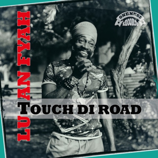 Cover Touch Di Road - Lutan Fyah