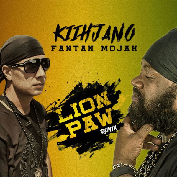 Kiihjano & Fantan Mojah - Lion Paw (Remix)