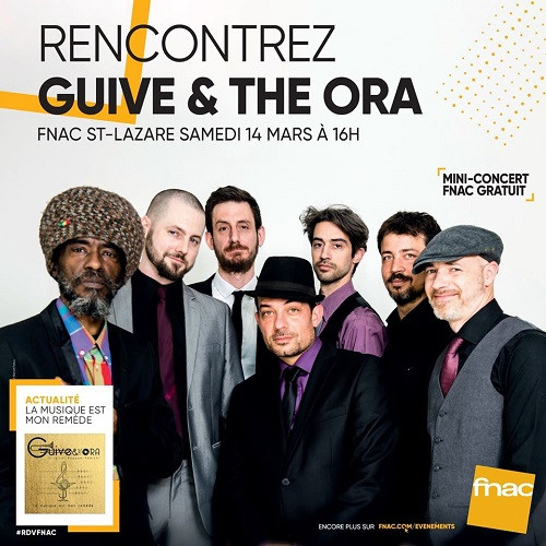 Flyer Showcase Guive and The Ora, FNAC St Lazare, le 14 mars 2020