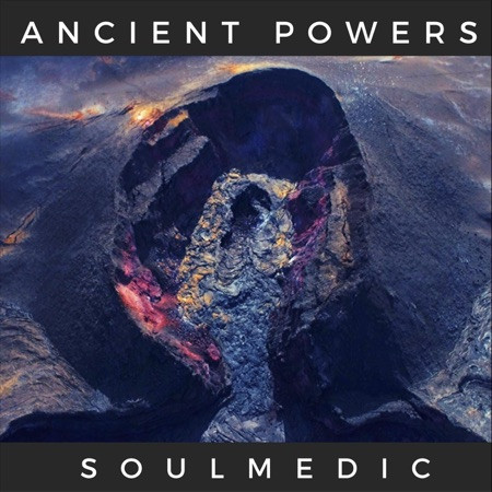 Soulmedic - Ancient Powers