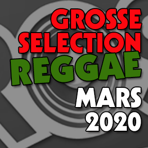 Les Grosses sélections Février 2020