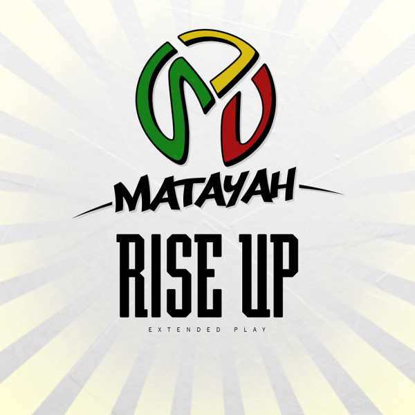 Matayah - Rise Up