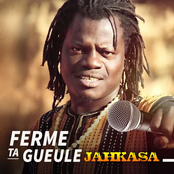 Jahkasa - Ferme ta Gueule