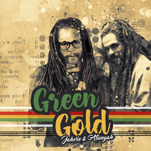 Cover Green Gold - Atunyah & JahVie