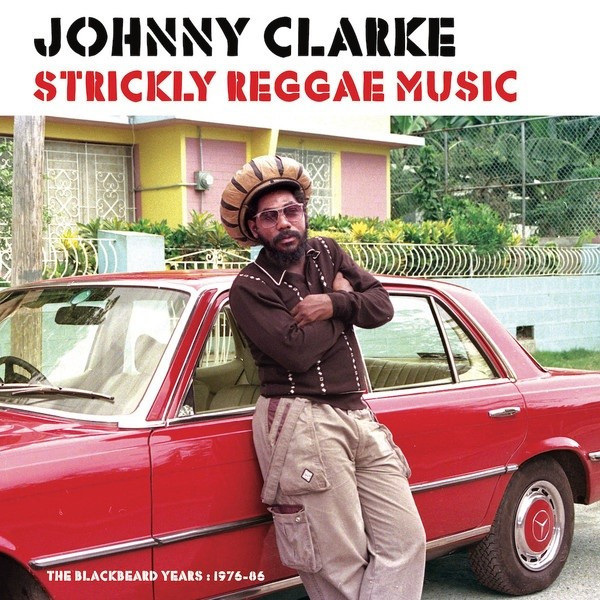 Johnny Clarke, Patate records, reggae 2020,  Blackbeard, african roots
