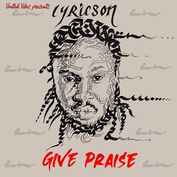 Cover Give Praise - Lyricson