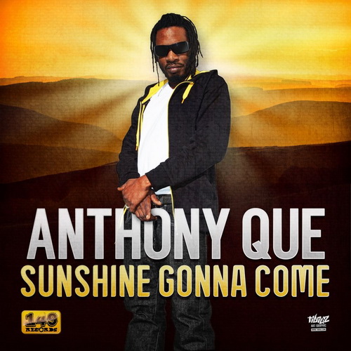 Anthony Que - sunshine Gonna Come, single