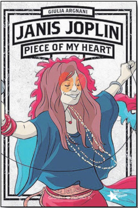 Bédé, Janis Joplin, Piece of my heart, Giulia Argnani