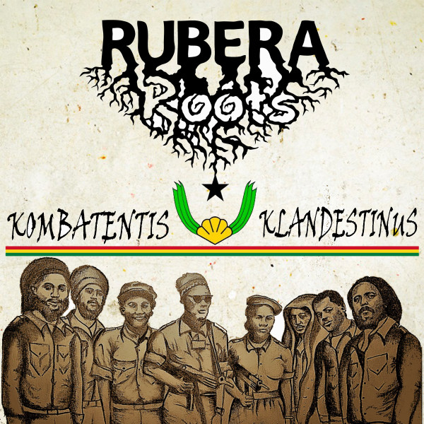 Rubera roots- Kombatentis Klandestinus