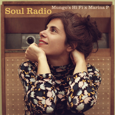 marina p, mungo's hi fi, soul radio