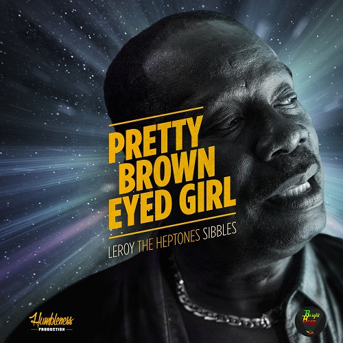 Visuel Pretty Brown Eyed Girl - Leroy Sibbles - Boom Shell Riddim