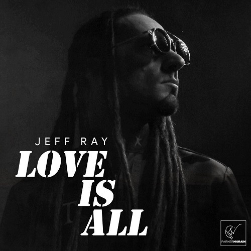 Artwork Love is All - Jeff Ray