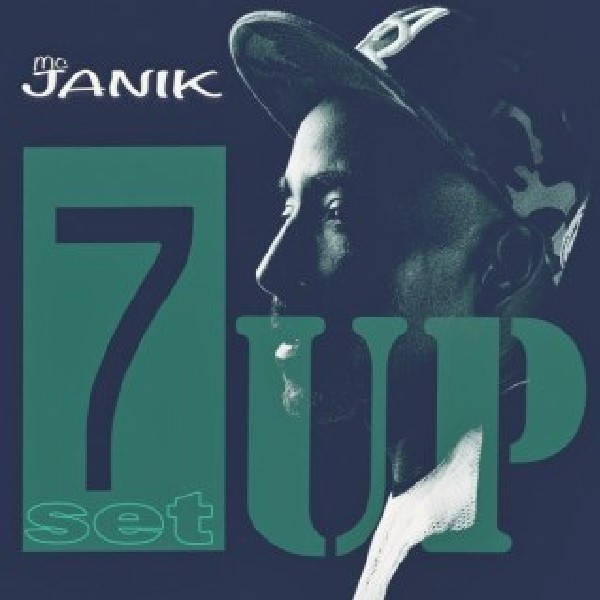 Mc Janik, 7 up, set up, reggae 2021