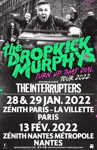 dropkick murphys, tournée, turn up that dial, the interrupters, zénith de paris, zénith de nantes, punk celtique