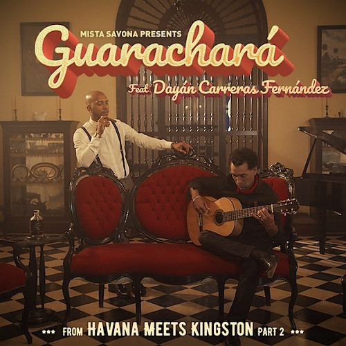 Cover Guarachara - Mista Savona, Havana meets Kingston
