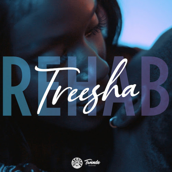 Treesha - Rehab Pochette single