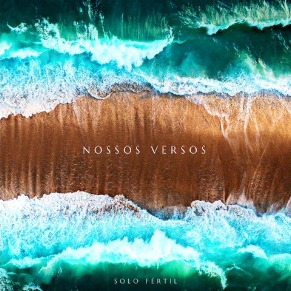 Solo Fértil - Nossos Versos