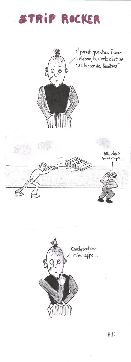 -il parait que chez France Télécom, la mode c'est de "se lancer des fenêtres" - Allo, chérie, ça va couper... - Quelquechose m'échappe...