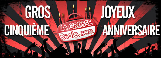 Anniversaire de la Grosse Radio