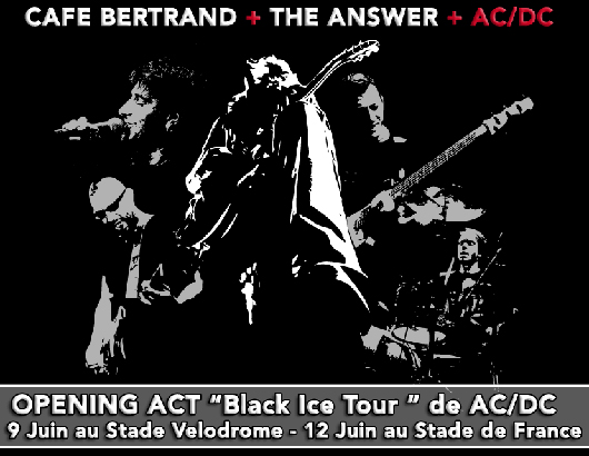 Cafe Bertrand avec AC / DC et The Answer