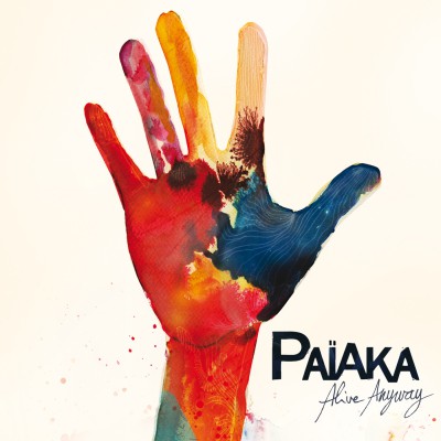 Païaka – Alive Anyway (EP)