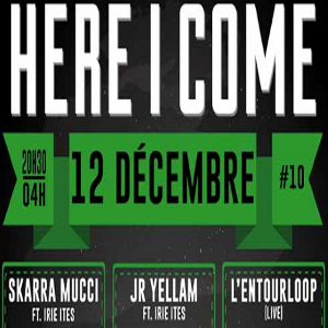 Soirée Here I Come #10 le 12 décembre 2014 à la Rock School Barbey