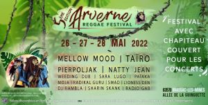 Arverne Reggae festival #5 – 26-27-28 Mai 2022- Brassac Les Mines