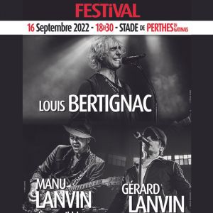Le Festival de Perthes en Gâtinais est de retour avec Louis Bertignac et la famille Lanvin