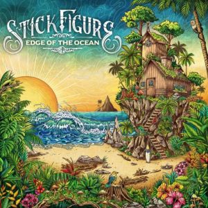 Stick Figure – Edge Of The Ocean