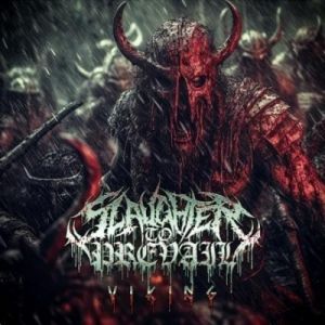 Slaughter To Prevail – Viking
